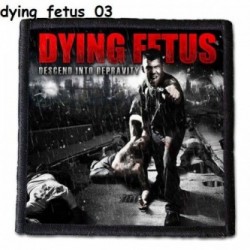 Naszywka Dying Fetus 03