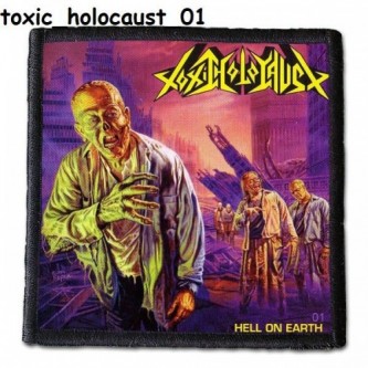 Naszywka Toxic Holocaust 01