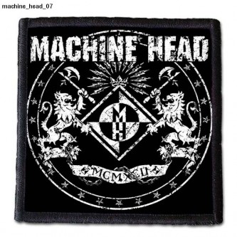 Naszywka Machine Head 07